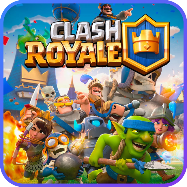 CLASH ROYALE